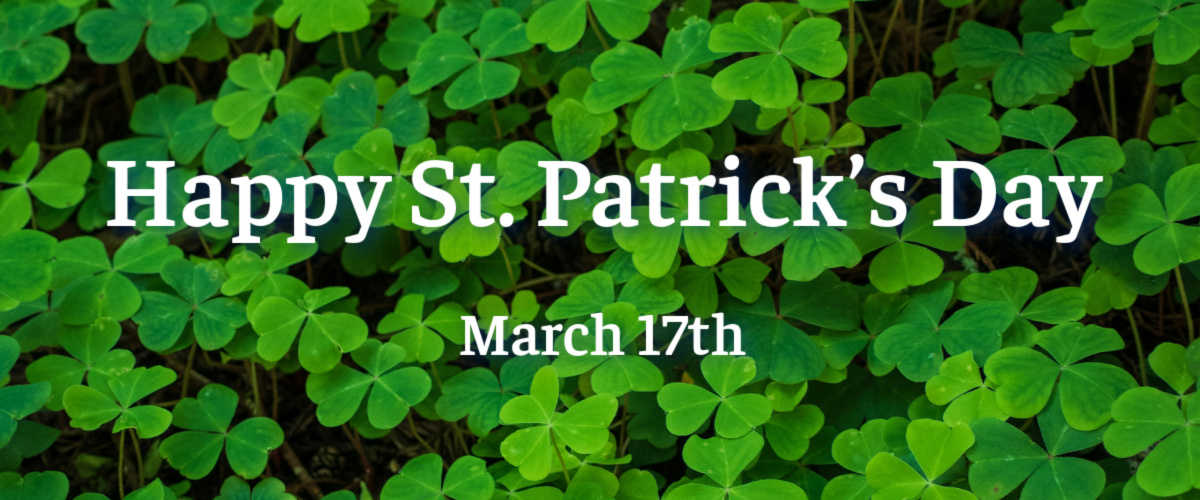 Happy St. Patrick's Day- Mar 17